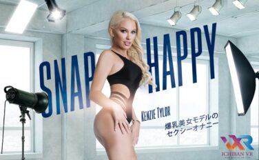 【VR】snap_happy 爆乳美女モデルのセクシーオナニー Kenzie Taylor h_1533mig00006